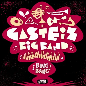 ¡ Big Band ! by Gasteiz Big Band