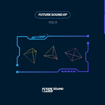 Future Sound EP Vol. 9 by ALIGASH