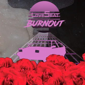 BurnOut by iamLoveSeat