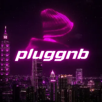 Pluggnb by Unknown Artist