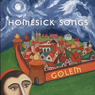 Homesick Songs by Golem