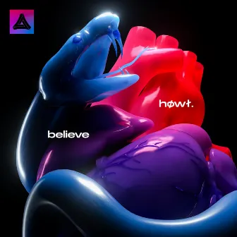 Believe by HOWL