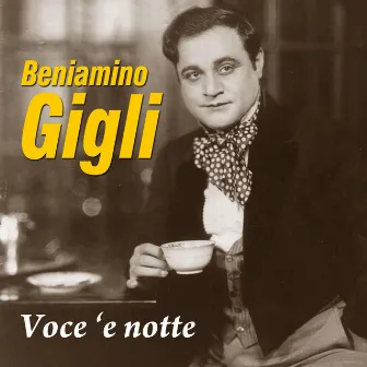 Voce 'e notte by Beniamino Gigli