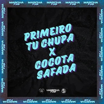 Primeiro Tu Chupa X Cocota Safada by MC Duduzão ZS