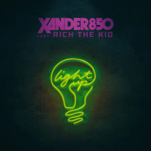 Light Up (feat. Rich The Kid)