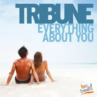 Everything About You by Tribune