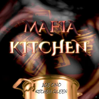 Mafia Kitchen by Kitchen Qleen