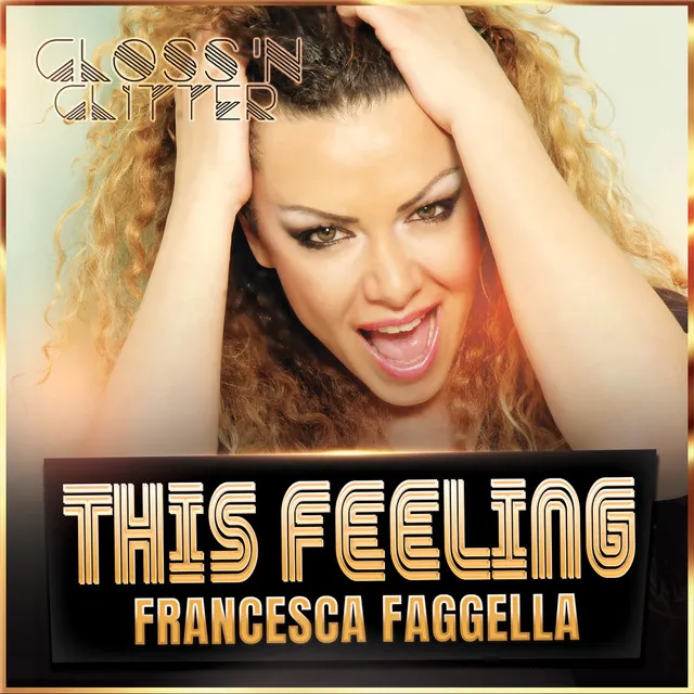 This Feeling - Gloss 'N Glitter Version