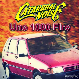 Uno 1000 Fire by Catarrhal Noise