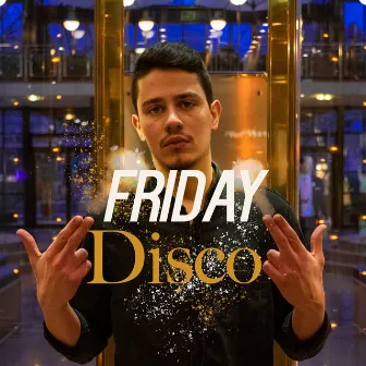 Disco by Friday