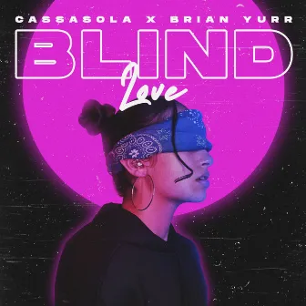 Blind Love by Cassasola