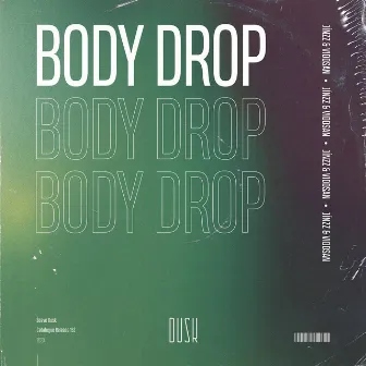 Body Drop by Jínzz