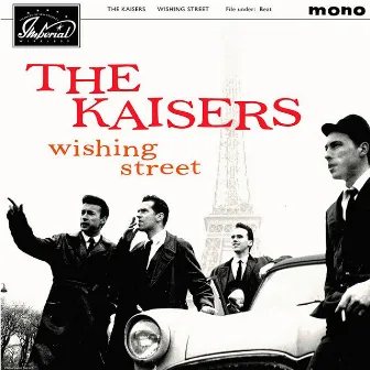 Wishing Street by The Kaisers