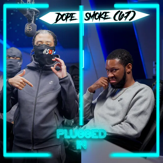 dopesmoke (67) x Fumez The Engineer - Plugged In