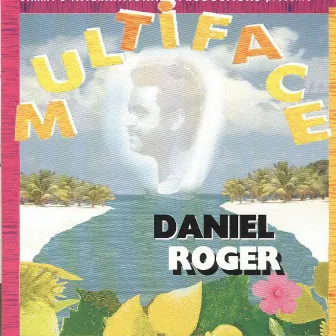 Multiface by Daniel Roger