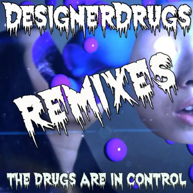 The Drugs Are In Control - Robopunx Remix