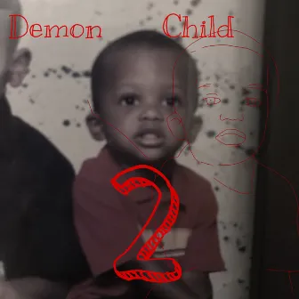 Demon Child 2 by King Choppa