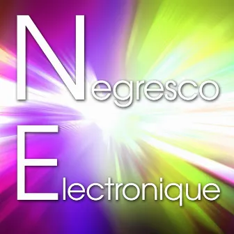 Electronique (Radio Edit) by Negresco