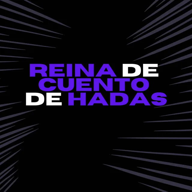 Reina de Cuento de Hadas