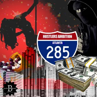 Hustlers Ambition Atlanta Soundtrack by Ivonna Pearl