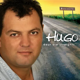 Deur Die Straights by Hugo