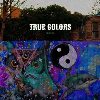 True Colors by JJ Boomin