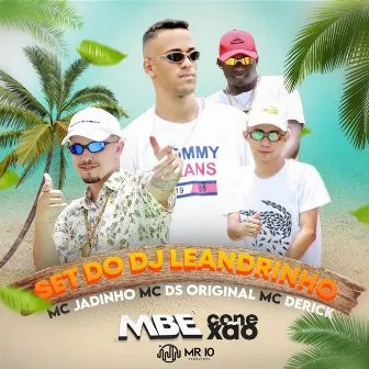 Set do DJ Leandrinho by Mc Jadinho