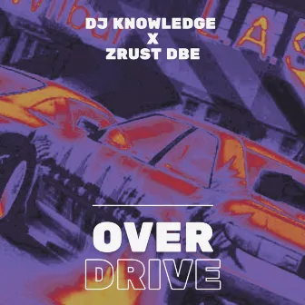 Overdrive by Zrust dBe