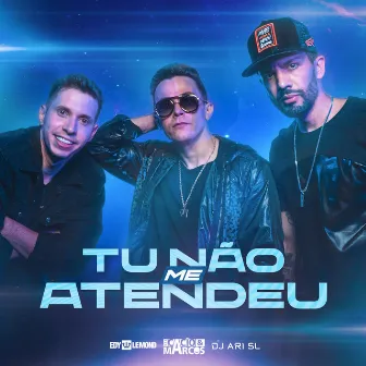 Tu Não Me Atendeu by DJ Ari SL