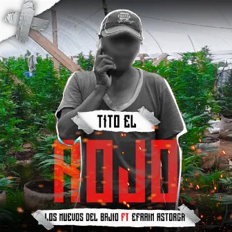 Tito El Rojo by Los Nuevos Del Bajio