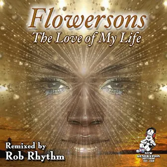 Love Of My Life (Rob Rhythm Remixes) by Rob Rhythm