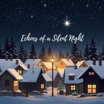 Echoes of a Silent Night by 