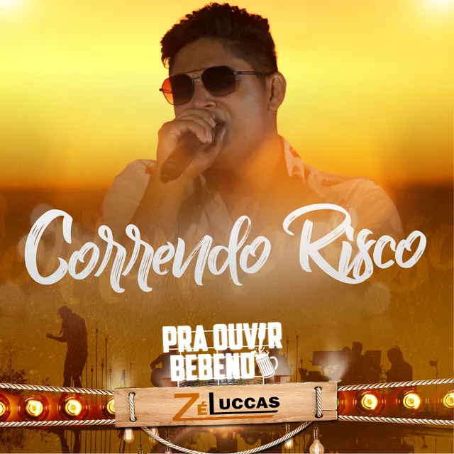 Correndo Risco - Ao Vivo