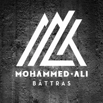 Bättras by Mohammed Ali