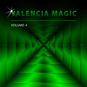 Valencia Magic, Vol. 4 by Valencia Magic