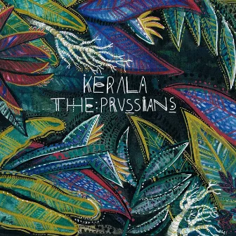 Kerala by The Prussians