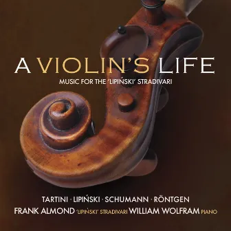 A Violin's Life by Frank Almond