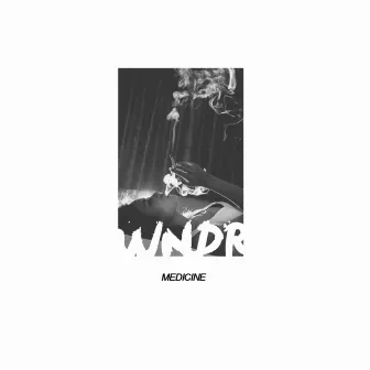 Medicine by WNDR