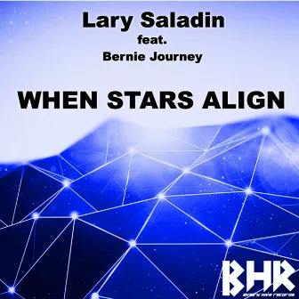 When Stars Align by Bernie Journey