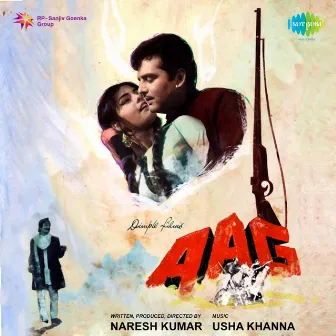 Aag (Original Motion Picture Soundtrack) by Asad Bhopali