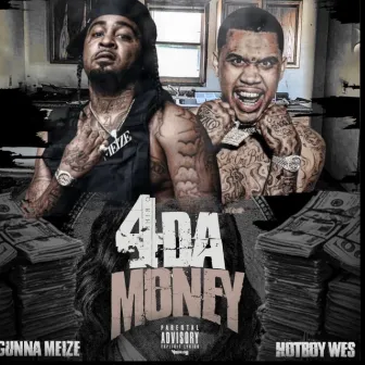 4 Da Money by Gunna Meize