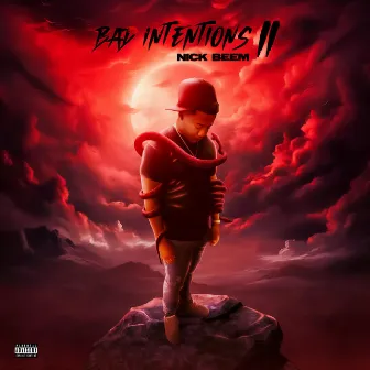 BAD INTENTIONS 2 by Nick Beem