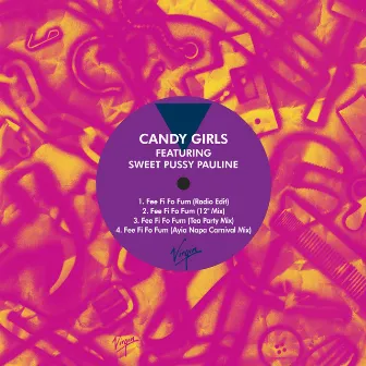 Fee Fi Fo Fum by Candy Girls