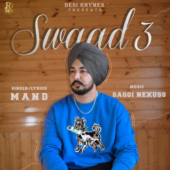 Swaad 3 by Mand