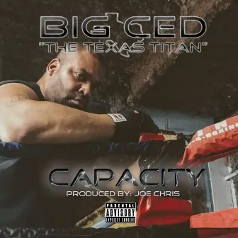 Capacity by Big Ced