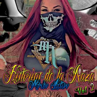 Historias de la raza Vol. 2 by Morbo Activo