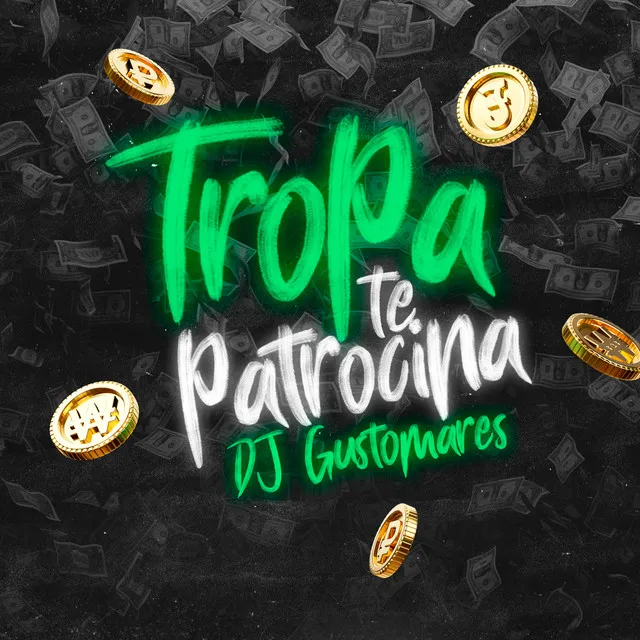 A Tropa Te Patrocina