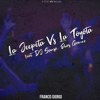 La Jeepeta vs la Toyota by Franco Giorgi