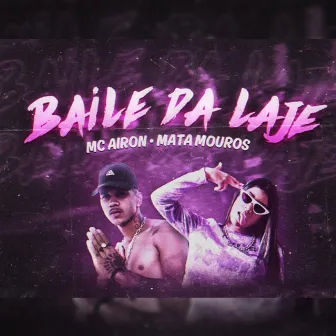 Baile da Laje by Mata Mouros