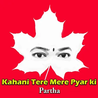 Kahani Tere Mere Pyar ki by Anik